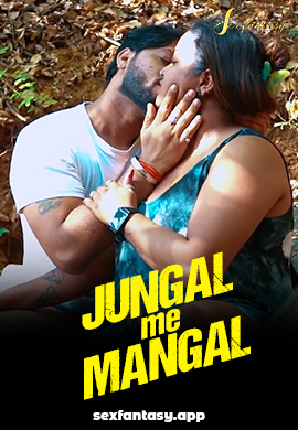 JUNGAL ME MANGAL